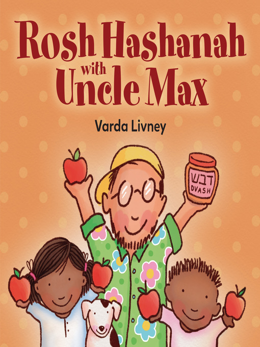 Title details for Rosh Hashanah with Uncle Max by Varda Livney - Available
